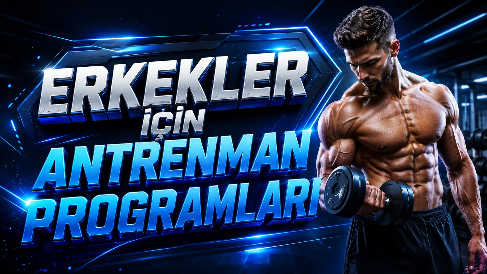 Erkekler İçin Antrenman Programları